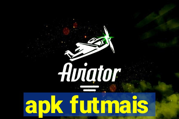 apk futmais